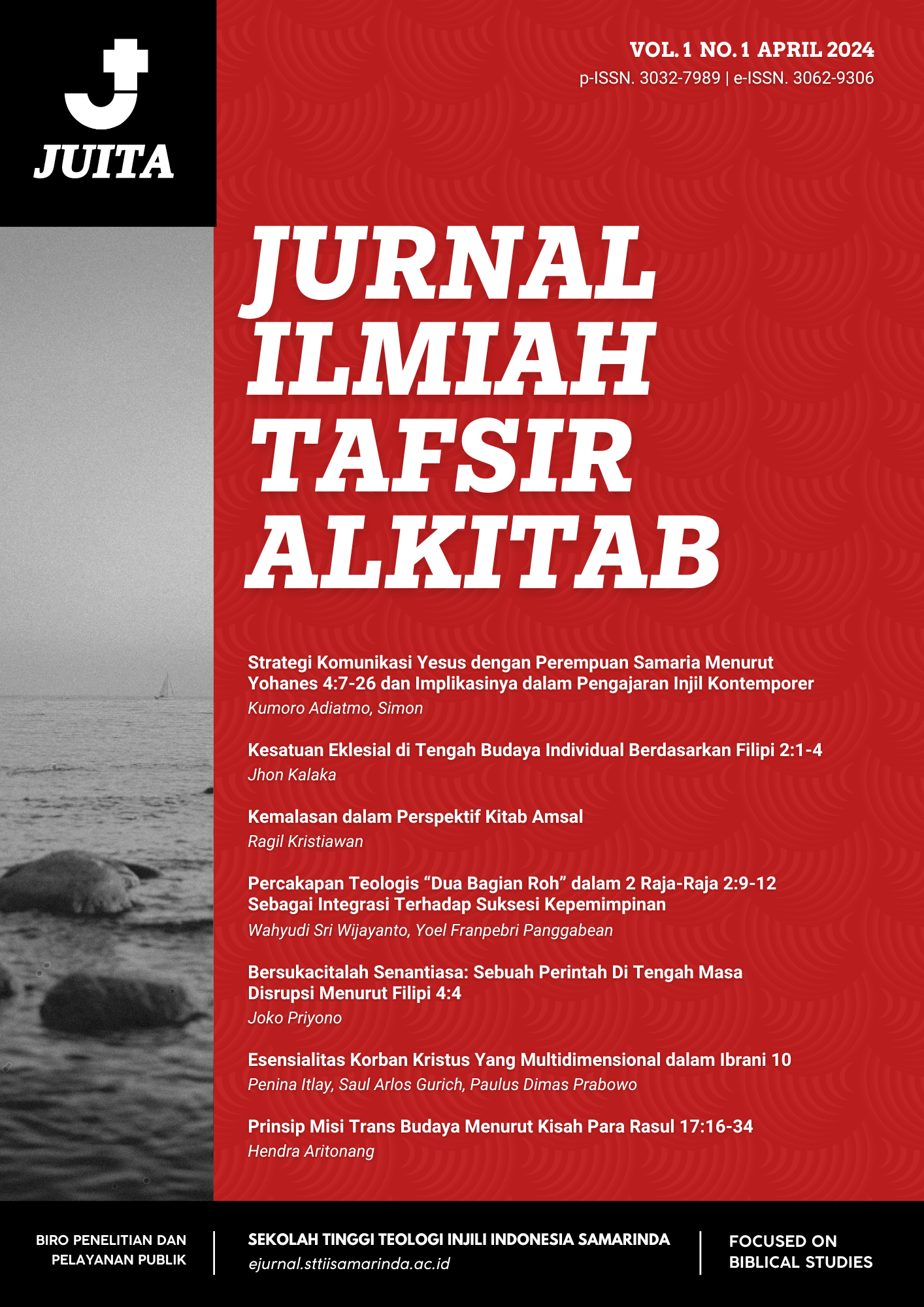 					View Vol. 1 No. 1: JUITA (Jurnal Ilmiah Tafsir Alkitab) 2024
				