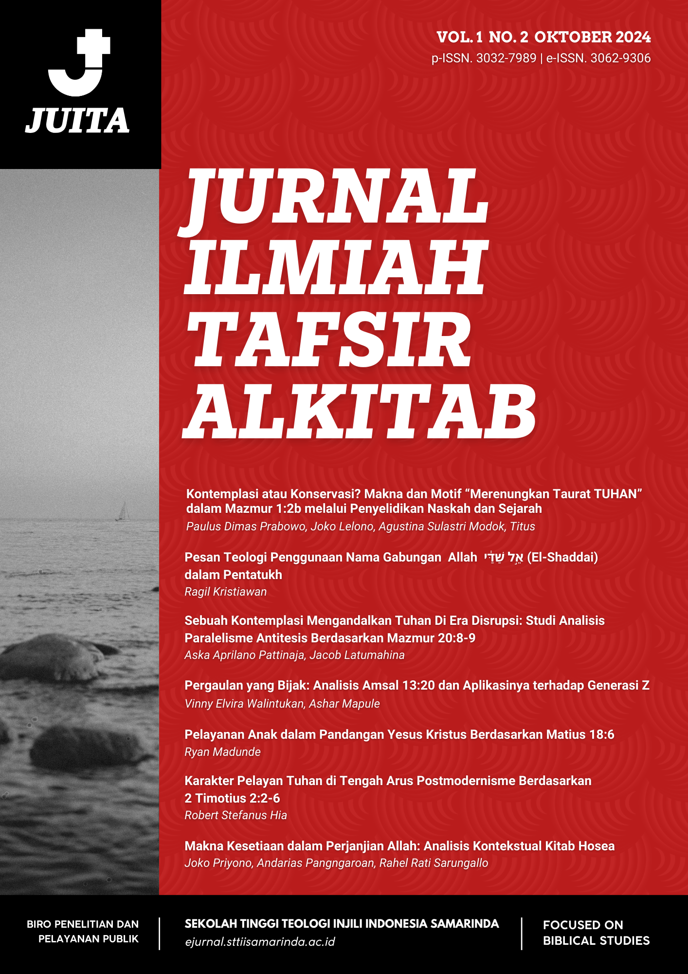 					View Vol. 1 No. 2 (2024): JUITA (Jurnal Ilmiah Tafsir Alkitab) 
				