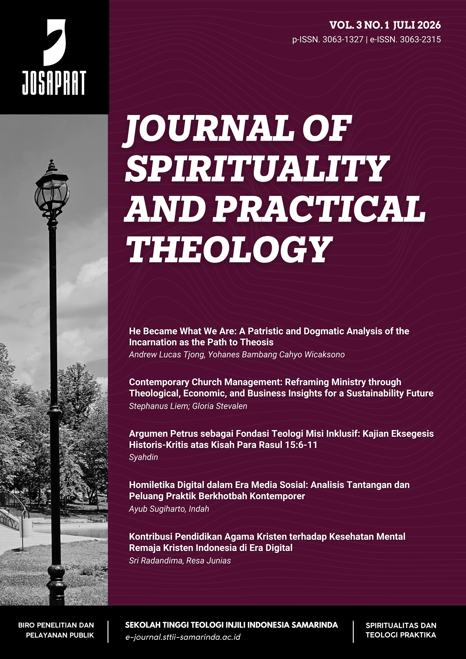 					View Vol. 3 No. 1 (2026): JOSAPRAT (Journal Of Spirituality And Practical Theology)
				